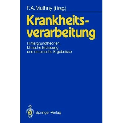 预订 Krankheitsverarbeitung: Hintergrundtheorien, klinische Erfassung und empirische Ergebnisse: 9783540520658