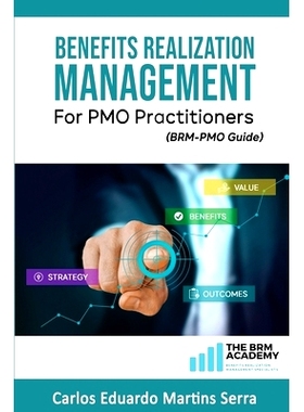 预订 Benefits Realization Management for PMO Practitioners: (BRM-PMO Guide): 9798683877231