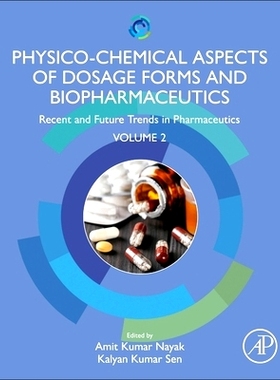 预订 Physico-Chemical Aspects of Dosage Forms and Biopharmaceutics: Recent and Future Trends in Pharmaceutics, Volume 2