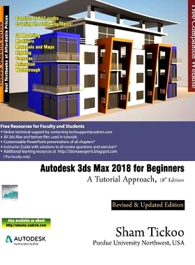 预订 Autodesk 3ds Max 2018 for Beginners: A Tutorial Approach: 9781942689997