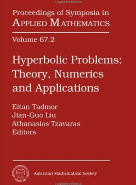 【预售】Hyperbolic Problems: Theory, Numerics and Applications: Contributed Talks