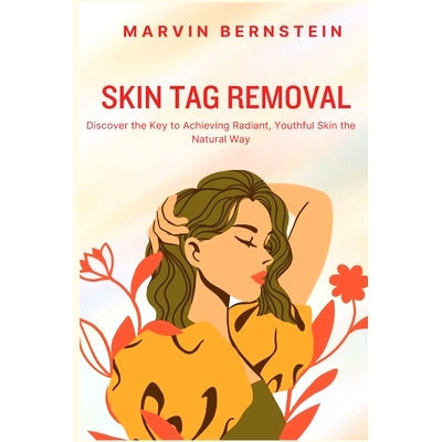 预订 Skin Tag Removal: Discover the Key to Achieving Radiant, Youthful Skin the Natural Way