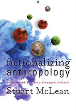 [预订]Fictionalizing Anthropology 9781517902728