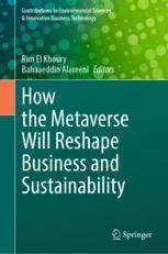 [预订]How the Metaverse Will Reshape Business and Sustainability 9789819951253