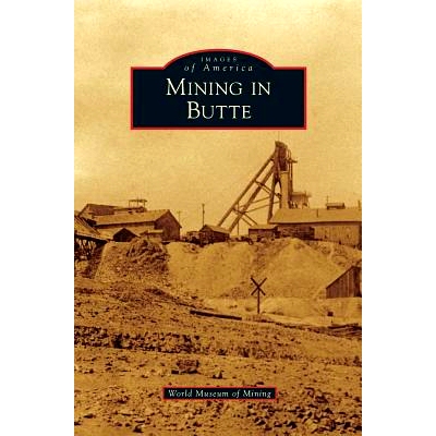 预订 Mining in Butte: 9781531649852