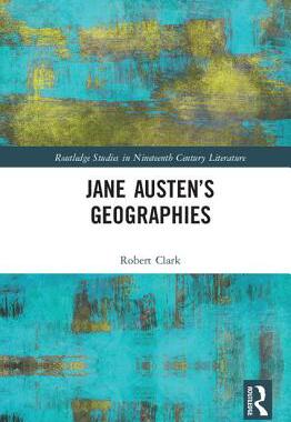 【预订】Jane Austen’s Geographies