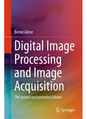 预订 Digital Image Processing and Image Acquisition 数字图像处理与图像采集 第7版: 9783032048059