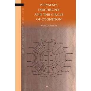 预订 Polysemy, Diachrony, and the Circle of Cognition 一词多义,历时性和认知圈: 9789004449510