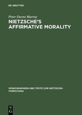 [预订]Nietzsche’s Affirmative Morality 9783110166019