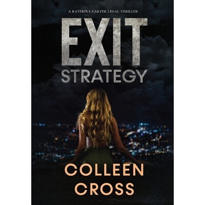 预订 Exit Strategy: A Katerina Carter Fraud Legal Thriller 9781988272238