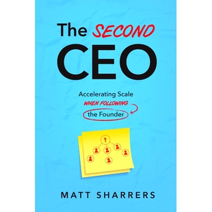 Following The Scale 预订 the 加速规模化 CEO 任CEO：追随创始人 Second 9781642259391 Accelerating Founder When