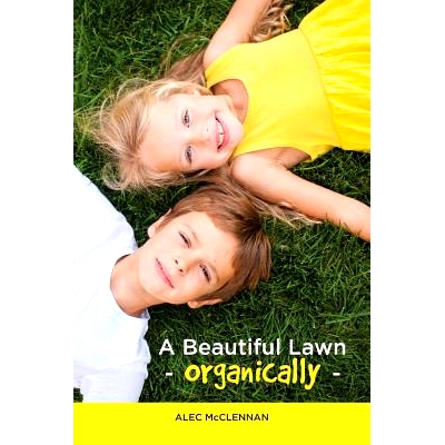 预订 A Beautiful Lawn Organically