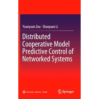 预订 Distributed Cooperative Model Predictive Control of Networked Systems