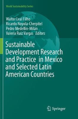【预订】Sustainable Development Research and Practice  in Mexico and Selected Latin American Countries