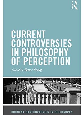 【预订】Current Controversies in Philosophy of Perception