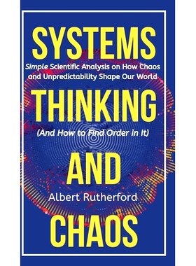 预订 The Systems Thinker - Dynamic Systems: Make Better Decisions and Find Lasting Solutions Using Scientific Analysis.: