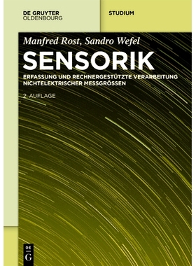 预订 Sensorik: Erfassung und rechnergestützte Verarbeitung nichtelektrischer Messgrössen 传感器技术：非电测量变量的记