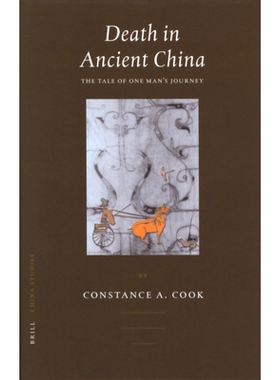预订 Death in Ancient China: The Tale of One Man’s Journey 古代中国的*: 9789004153127