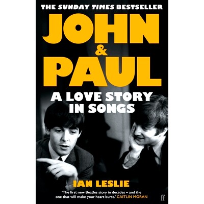 现货 约翰和保罗 披头士乐队传记 传奇音乐人 英文原版 John and Paul A Love Story in Songs