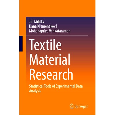预订 Textile Material Research: Statistical Tools of Experimental Data Analysis 纺织材料研究:实验数据分析的统计工具: 97