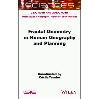 预订 Fractal Geometry in Human Geography and Planning人文地理与规划的分形几何学: 9781789451597