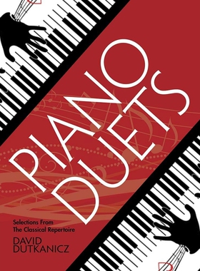Piano Duets: Selections from the Classical Repertoire with Downloadable Mp3s 钢琴二重奏：古典曲目精选，可下载 Mp3: 9780