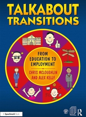 【预订】Talkabout Transitions: From Education to Employment