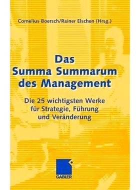 预订 Das Summa Summarum des Management: Die 25 wichtigsten Werke für Strategie, Führung und Veränderung 管理学大全—