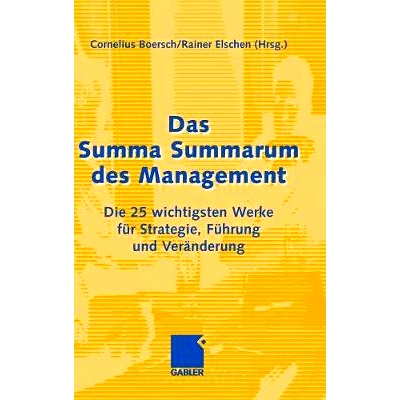 预订 Das Summa Summarum des Management: Die 25 wichtigsten Werke für Strategie, Führung und Veränderung 管理学大全—