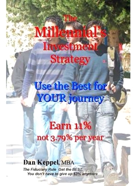 预订 The Millennial’s Investment Strategy: Use the BEST for YOUR journey: 9781533079244