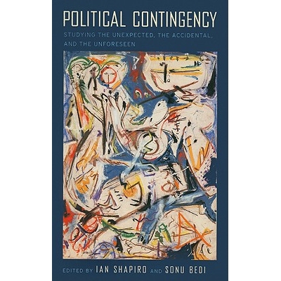 预订 Political Contingency: Studying the Unexpected, the Accidental, and the Unforeseen 政治应变：未料突发事件与意外事件
