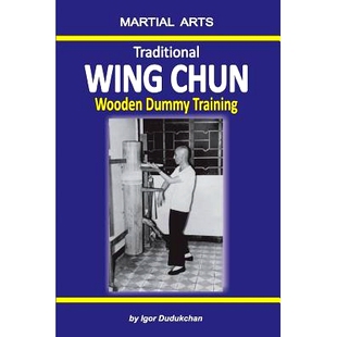 预订 Traditional Wing Chun - Wooden Dummy Training: 9781549721595