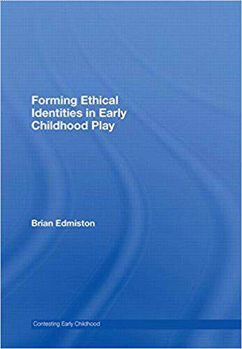 【预售】Forming Ethical Identities in Early Childhood Play