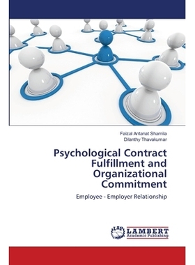 预订 Psychological Contract Fulfillment and Organizational Commitment: Employee - Employer Relationship: 9786139815784