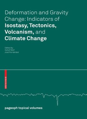 【预订】Deformation and Gravity Change: Indicators of Isostasy, Tectonics, Volcanism, and Climate Change