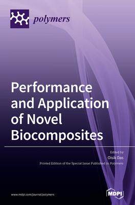 [预订]Performance and Application of Novel Biocomposites 9783036503127