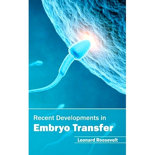 9781632395344 预订 Developments 胚胎移植 进展 Transfer Recent Embryo