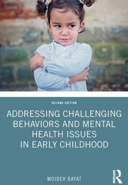 【预订】Addressing Challenging Behaviors and Mental Health Issues in Early Childhood