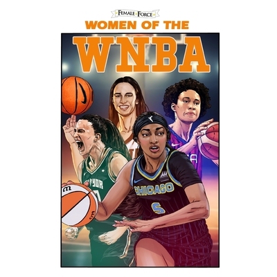 预订 Female Force: Women of the WNBA: Angel Reese, Caitlin Clark, Brittney Griner & Sabrina Ionescu 9781966879879