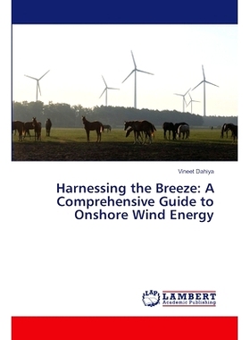 预订 Harnessing the Breeze: A Comprehensive Guide to Onshore Wind Energy: 9786207647934