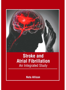 预订 Stroke and Atrial Fibrillation: An Integrated Study