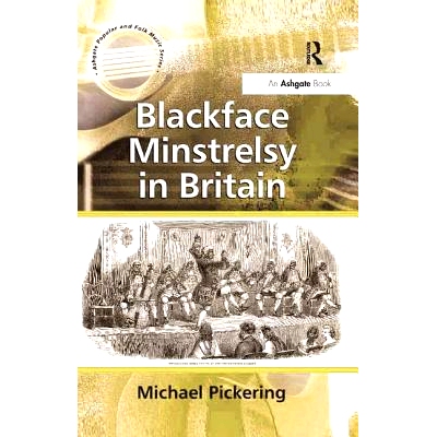 预订 Blackface Minstrelsy in Britain: 9781138265363