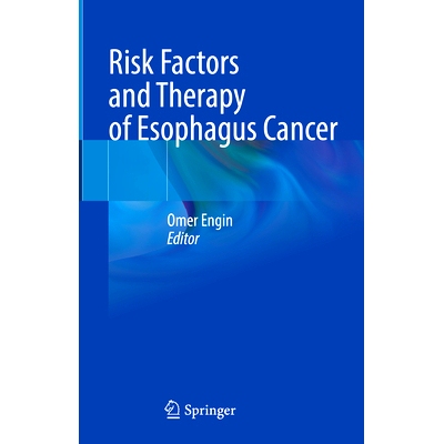 预订 Risk Factors and Therapy of Esophagus Cancer: 9783031470233