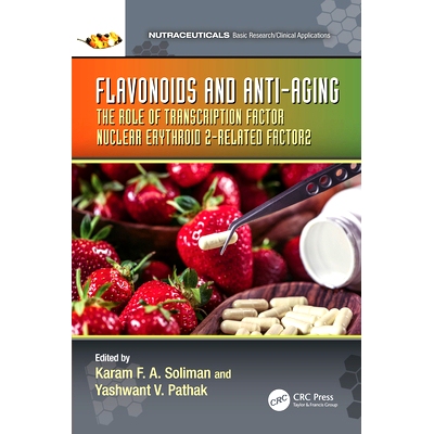 预订 Flavonoids and Anti-Aging: The Role of Transcription Factor Nuclear Erythroid 2-Related Factor2 类黄酮与抗衰老：转
