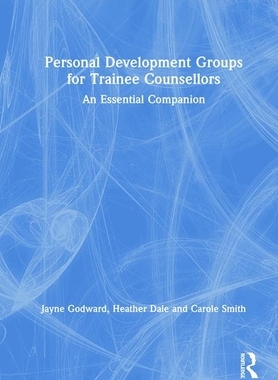 【预订】Personal Development Groups for Trainee Counsellors