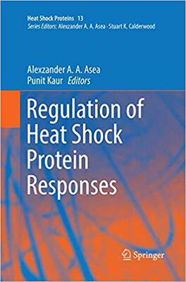 【预售】Regulation of Heat Shock Protein Responses