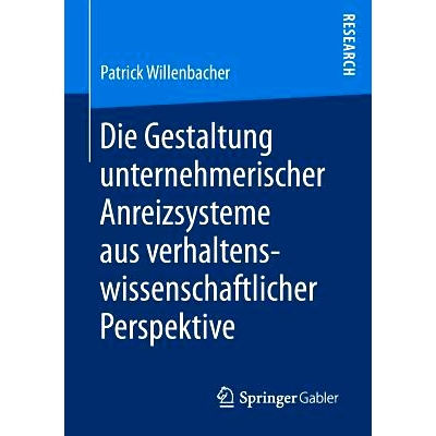 预订 Die Gestaltung Unternehmerischer Anreizsysteme Aus Verhaltenswissenschaftlicher Perspektive