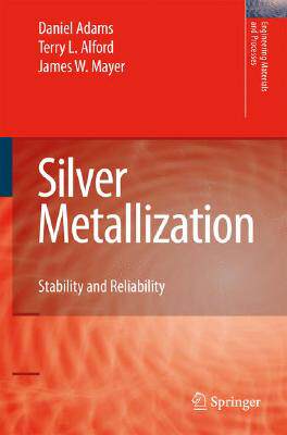 【预订】Silver Metallization