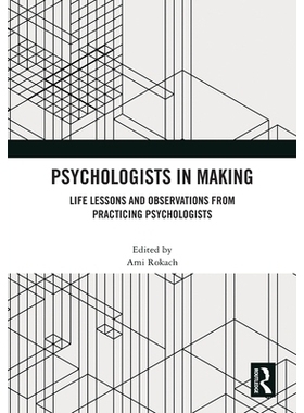 预订 Psychologists in Making: Life Lessons and Observations from Practicing Psychologists 正在形成的心理学家：来自实践心