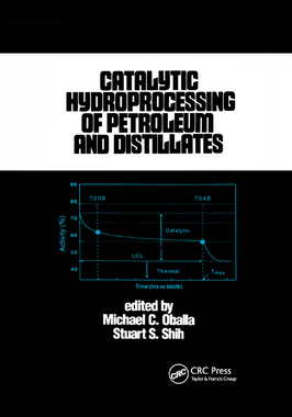 【预订】Catalytic Hydroprocessing of Petroleum and Distillates